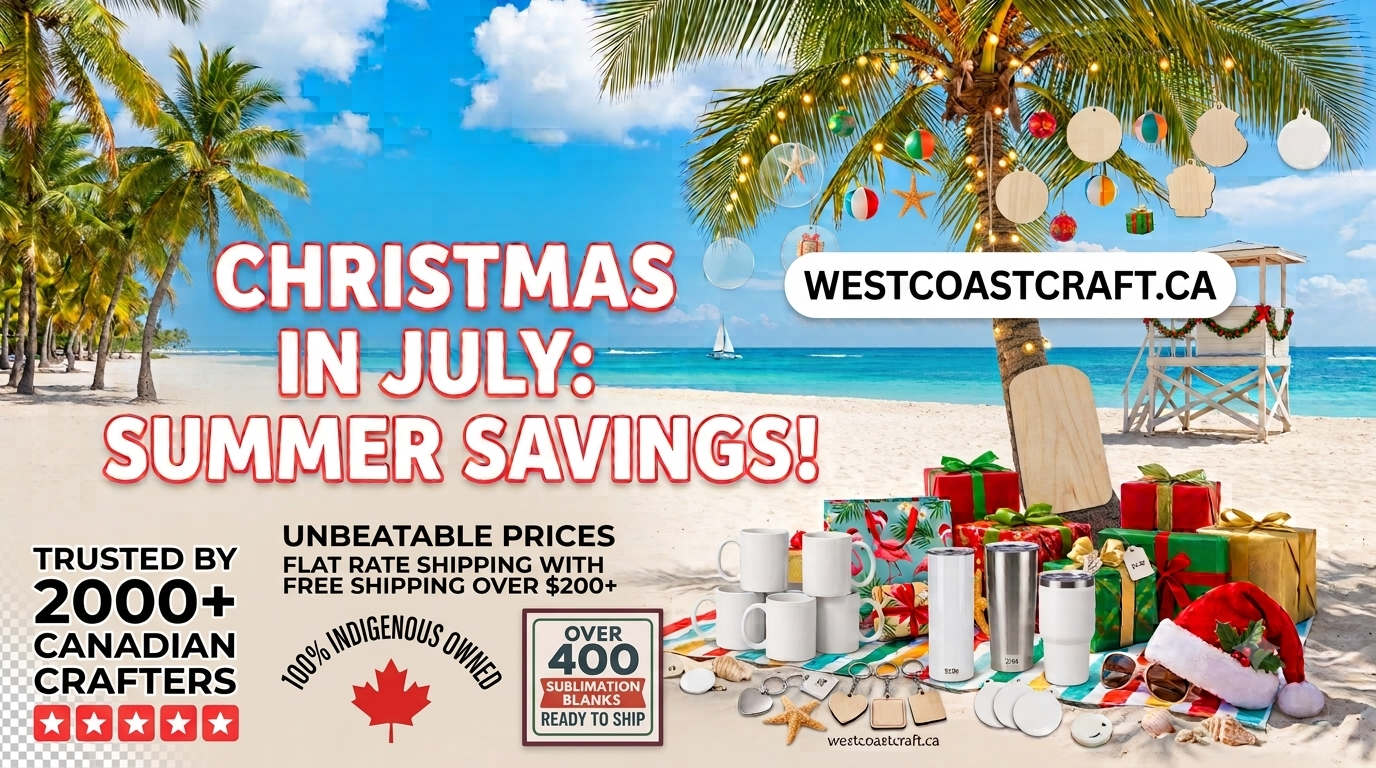 WestCoastCraft sublimation blanks and craft supplies Canada