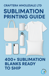 Craftera Sublimation Printing Guide eBook Cover - 400+ Blanks Heat Press Instructions Canada