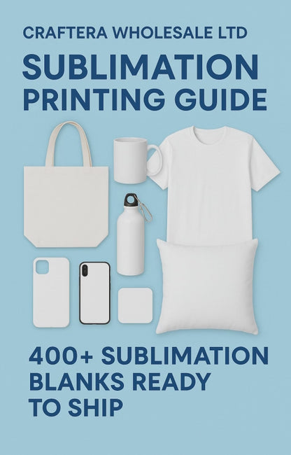 CRAFTERA SUBLIMATION PRINTING GUIDE
